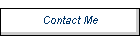 Contact Me