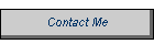 Contact Me