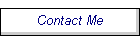 Contact Me